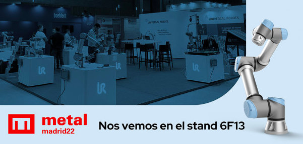 Universal Robots muestra los beneficios de la robótica colaborativa para la industria del metal en MetalMadrid